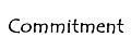 Commitment